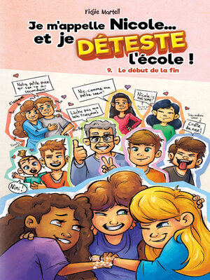 cover image of Je m'appelle Nicole... et je déteste l'école ! Tome 9
